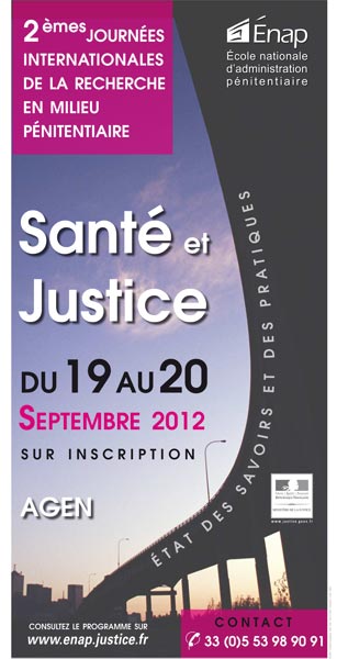 Santé et justice, état des savoirs et des pratiques - 19 et 20 septembre 2012