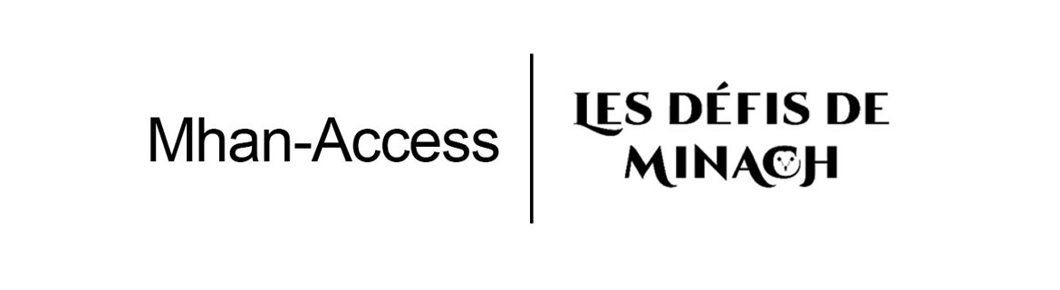 Jeu Les défis de Minach dans le cadre du projet de recherche Mhan-Access